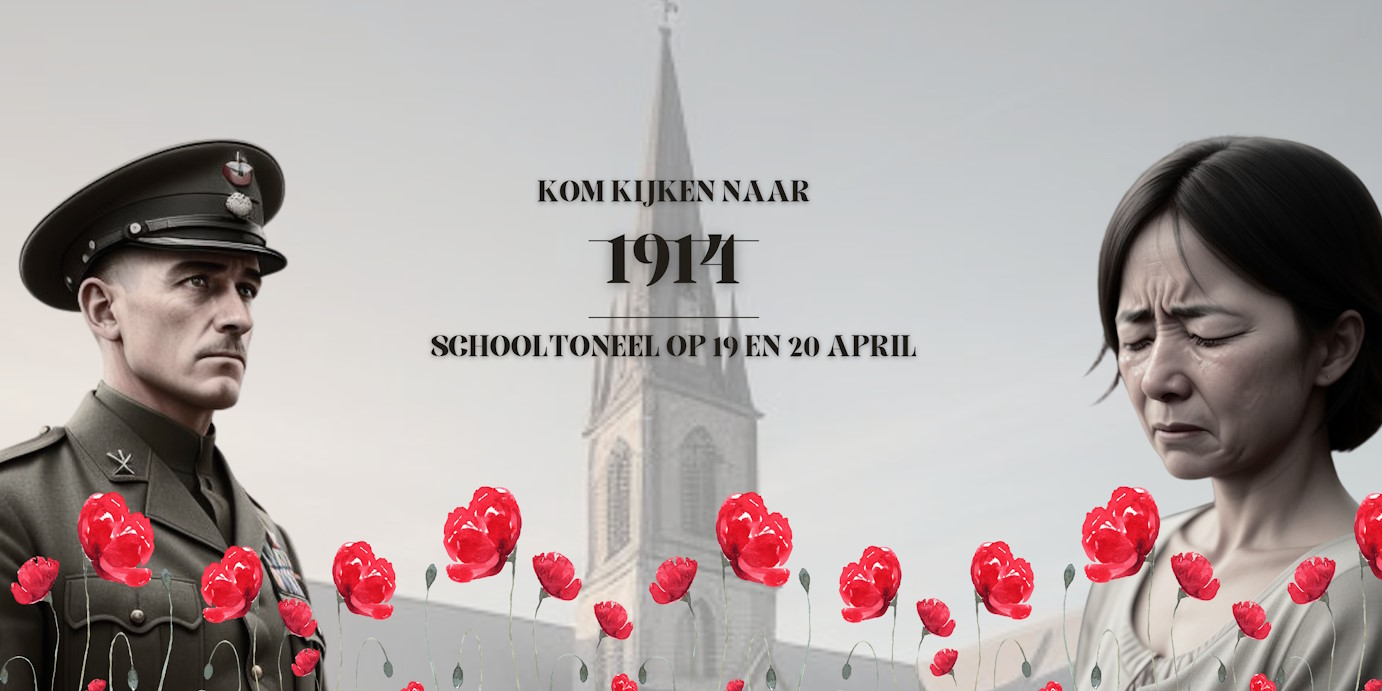 Kom kijken naar 1914. Schooltoneel op 19 en 20 april. Man uit het leger en vrouw in burger kijken beiden triest. Klaprozen op de voorgrond en kerktoren zichtbaar in de verte.